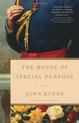 The House of Special Purpose by John Boyne (2013-04-02)