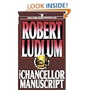 Amazon Com The Chancellor Manuscript A Novel