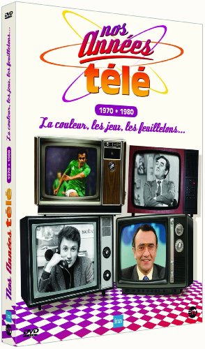 Nos Années Télé - Vol. 3 : 1970-1980 : La Couleur, Les Jeux, Les Feuilletons...