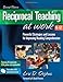 Reciprocal Teaching at Work K-12: Powerful Strategies and Lessons for Improving Reading Comprehension