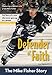 Defender of Faith: The Mike Fisher Story (ZonderKidz Biography)