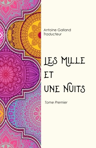 Les mille et une nuits (Volume 1) (French Edition) by Anonyme