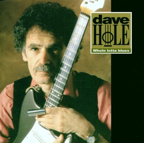 Dave Hole - I Can