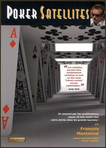 Poker Satellites Pdf Télécharger De François Montmirel - 