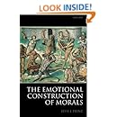 The Emotional Construction of Morals