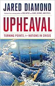 Upheaval: Turning Points for Nations in Crisis: Jared ...