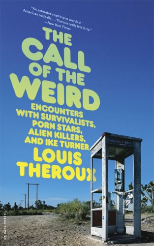 "The Call of the Weird - Encounters with Survivalists, Porn Stars, Alien Killers, and Ike Turner" av Louis Theroux