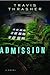 Admission by Travis Thrasher