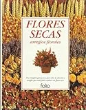FLORES SECAS - ARREGLOS FLORALES - FOLI