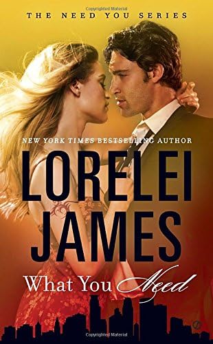 What You Need (The Need You Series Book 1)