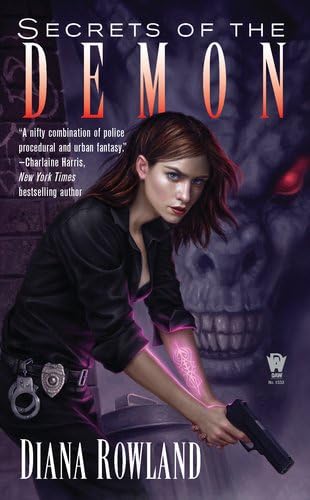 Secrets of the Demon: Demon Novels, Book Three (Kara Gillian 3)