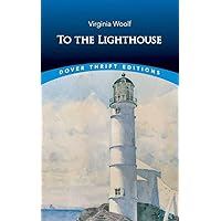 To the Lighthouse (Dover Thrift Editions: Classic Novels)