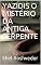 Livro YAZIDIS O MISTÉRIO DA ANTIGA SERPENTE (SÉRIE DE SUSPENSE E TERROR Livro 76)