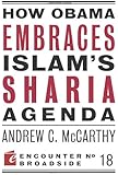 How Obama Embraces Islam's Sharia Agenda
