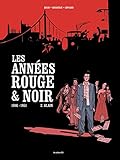 Les années rouge & noir : Tome 2, Alain by 
