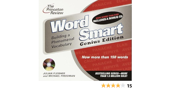 The Princeton Review Word Smart Genius Edition Cd Building A Phenomenal Vocabulary The Princeton Review On Audio By Fleisher Julian Freedman Michael 01 08 07 Audio Cd Amazon Com Books
