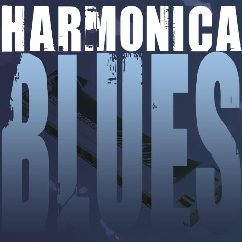 Harmonica Blues by Various artists on Amazon Music
