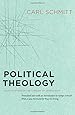 Political Theology: Four Chapters on the Concept of Sovereignty