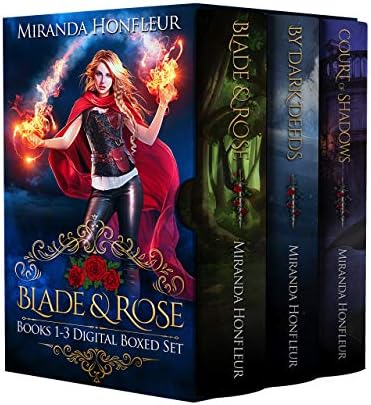 Blade and Rose: Books 1-3 Digital Boxed Set: Blade & Rose, By Dark Deeds, & Court of Shadows