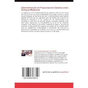 Administración de Proyectos de Construcción: Enfoque Mexicano: Teoría y Práctica (Spanish Edition)