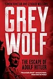 Grey Wolf: The Escape of Adolf Hitler