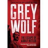 Grey Wolf: The Escape of Adolf Hitler