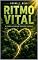 Livro Ritmo Vital: A Fórmula Para um Coração Saudável (VIVER - Saúde Física)
