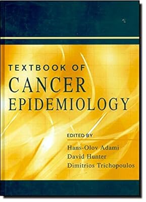 A Textbook of Cancer Epidemiology