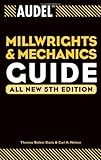 Audel Millwrights and Mechanics Guide