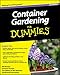 Container Gardening For Dummies