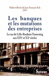 Les  banques et les mutations des entreprises