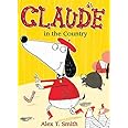 Claude in the Country (Claude, 6)