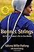 Bonnet Strings: An Amish Woman's Ties to Two Worlds