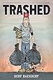 Amazon.com: Trashed (9781419714542): Backderf, Derf: Books