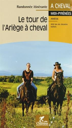 Le  tour de l'Ariège à cheval