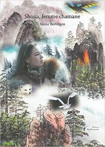 Amazon Fr Shona Femme Chamane Berlingen Annie Livres