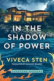 In the Shadow of Power (Sandhamn Murders Book 7)