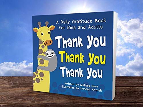 Thank You Thank You Thank You Peck Melissa Antosh Kendall Amazon Com Books