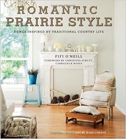 Romantic Prairie Style Amazon Co Uk Fifi O Neill 9781907563195