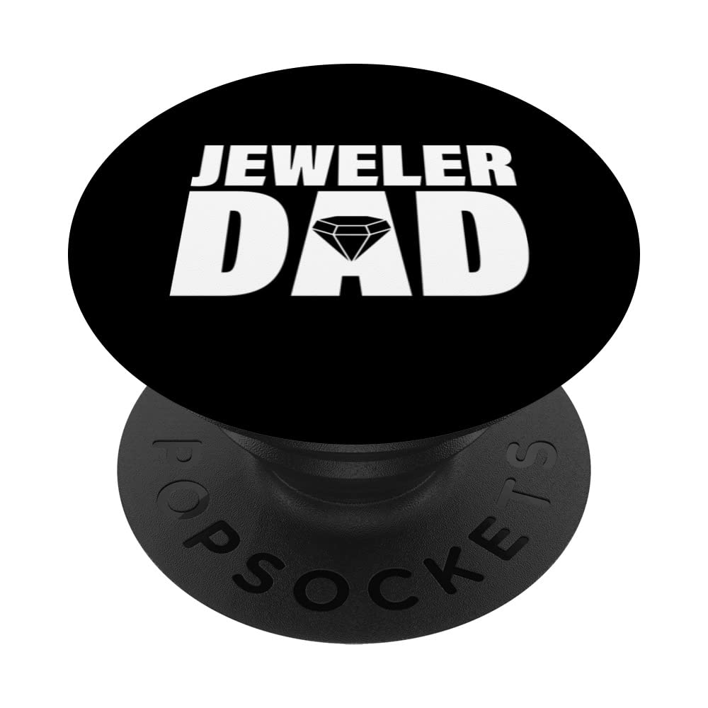 Profession Job For Men - Jeweler Dad PopSockets Swappable PopGrip
