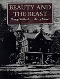 Hardcover Beauty and the Beast by Willard, Nancy (1992) Hardcover Book