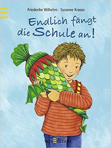 Endlich Fangt Die Schule An 9783760726595 Amazon Com Books