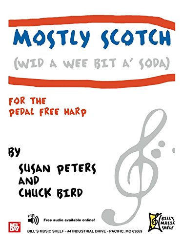 Mostly Scotch (Wid A Wee Bit A' Soda). Partitions pour Harp