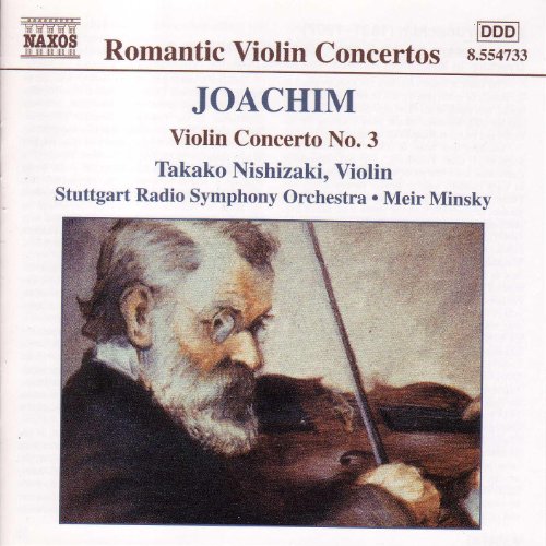Joachim: Violin Concerto No. 3 / Overtures, Opp. 4 And 13