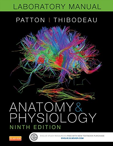 Anatomy & Physiology Laboratory Manual and E-Labs, 9e