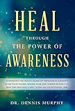 Heal Through the Power of Awareness
