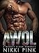 AWOL: A Badboy Biker MC Romance