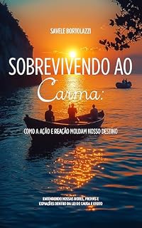Livro Sobrevivendo ao Carma: como a Ação e Reação Moldam Nosso Destino