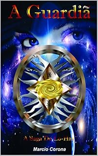Livro A Guardiã: A Saga Do Lo-Hay