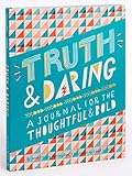 Truth & Daring: A Journal for the Thoughtful & Bold by Sarah O'Leary Burningham, Sarah Walsh